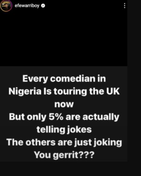 post  Comedian Efe Warriboy Shades His Colleagues On Tour In The UK « CmaTrends touring